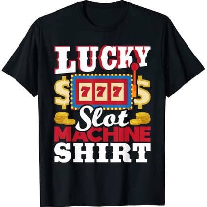 KAOS PRIA DAN WANITA Lucky Slot Machine Shirt - Slot Machine Casino Gambling T-Shirt