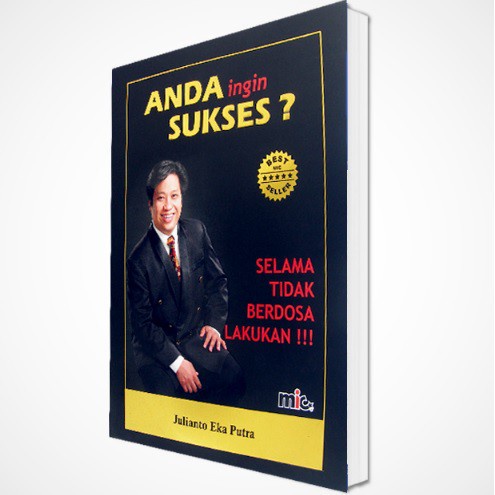 Buku Pengembangan Diri - Buku Anda Ingin Sukses? - Julianto Eka Putra (Bahasa Indonesia)