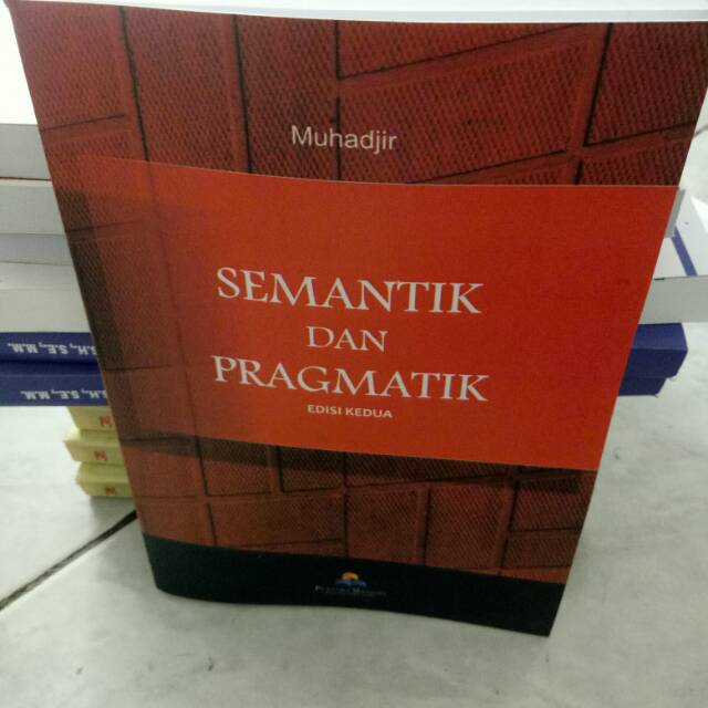 Jual Semantik Dan Pragmatik By Muhadjir | Shopee Indonesia