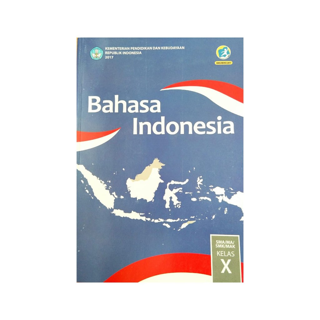Buku Bahasa Indonesia Kelas 10 Kurikulum 2013 Revisi 2018