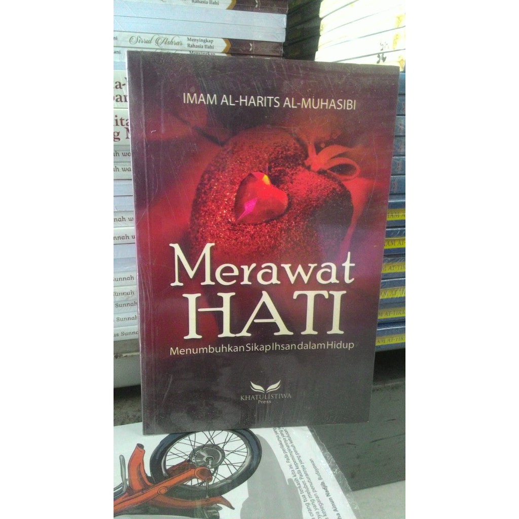 (ORI) Merawat Hati - Imam Al- Harits Al-Muhasibi