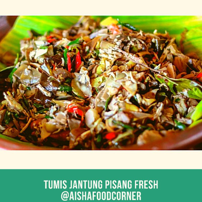 

TUMIS JANTUNG PISANG