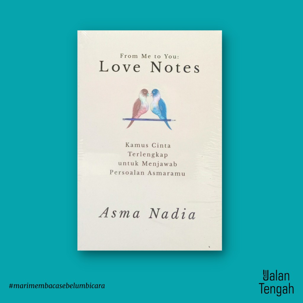 From Me to You: Love Notes - Asma Nadia