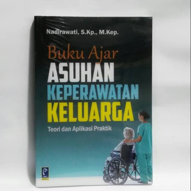 

BUKU AJAR ASUHAN KEPERAWATAN KELUARGA