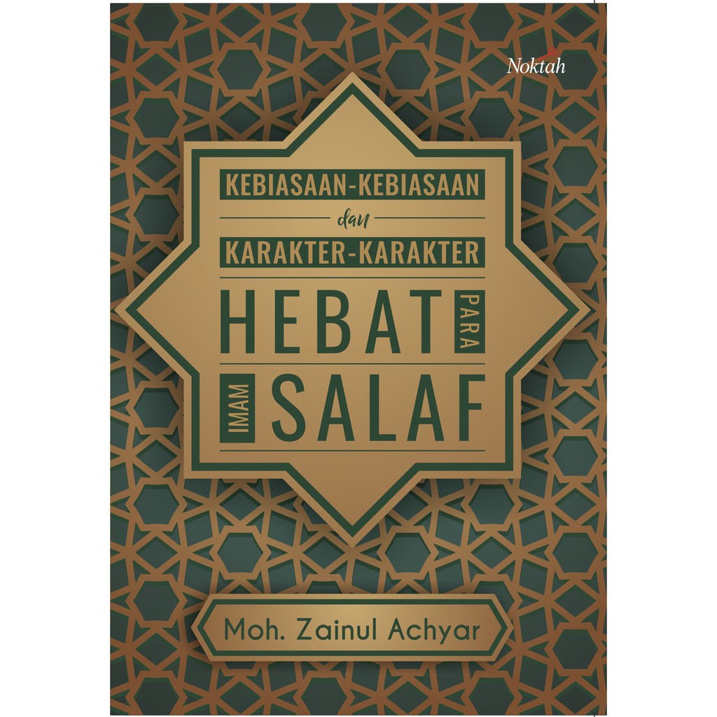 

Buku Kebiasaan-Kebiasaan dan Karakter-Karakter Hebat Para Imam Salaf - DIVA Press