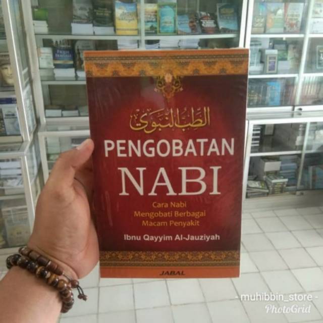 Pengobatan Nabi - Cara Nabi Mengobati Berbagai Macam Penyakit