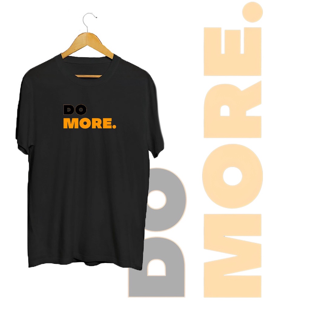 KAOS OVERSIZE DO MORE T-SHIRT