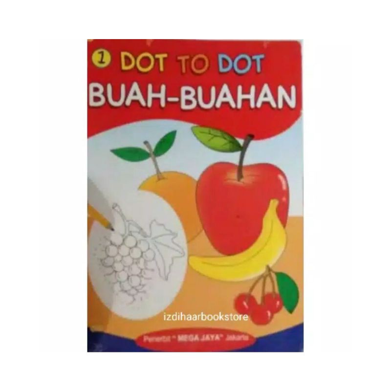 

BUKU DOT TO DOT BUAH- BUAHAN
