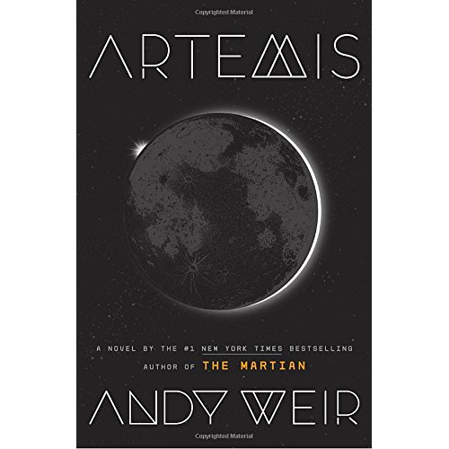 ARTEMIS by Andy Weir