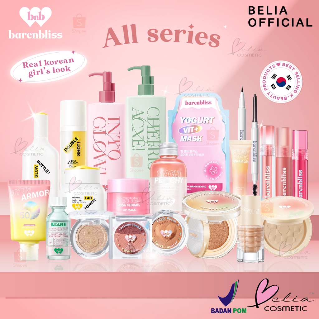 ❤ BELIA ❤ BNB Barenbliss All Series | Blush On | Lip Velvet | Lip Tint | Lip Mask | Sheet Mask | Cushion | Concealer | Compact Powder | BPOM