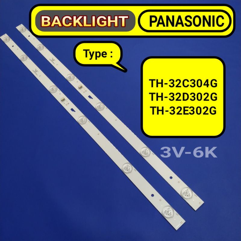 satuset Backlight panasonic 32inch TH-32C304G TH-32D302G TH-32E302G 6K 3V