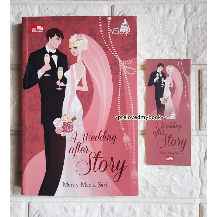 [KOLPRI] SALE ORIGINAL Buku Novel Buku Bekas, Buku Preloved, Novel Bekas, Novel Preloved-A WEDDING AFTER STOR