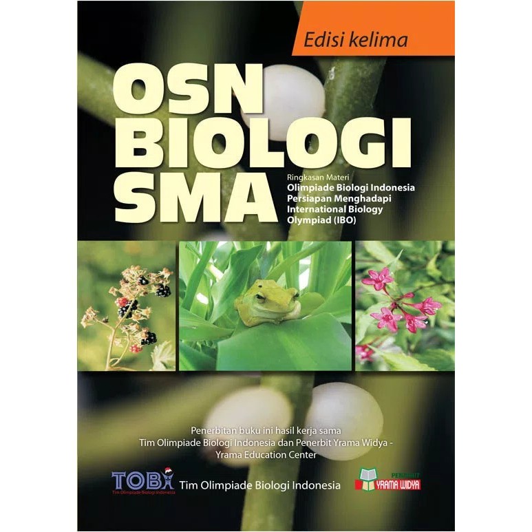 Buku Olimpiade Biologi - Buku OSN Biologi SMA Edisi Kelima