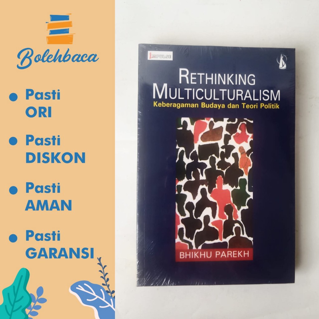 Rethinking Multiculturalism oleh Bhikhu Parekh - Kanisius