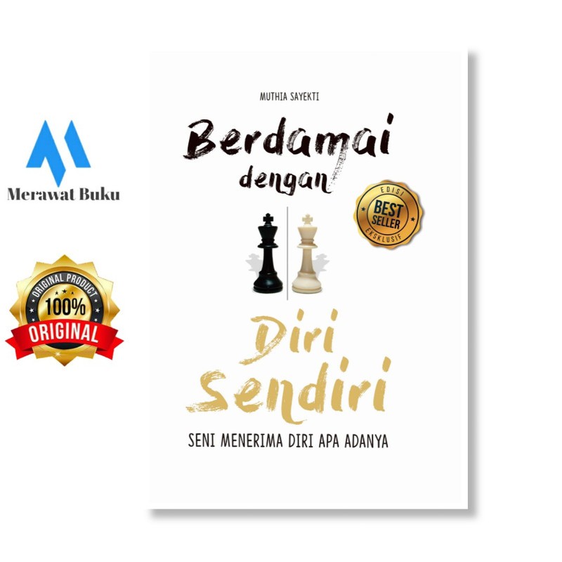 Berdamai Dengan Diri Sendiri: Seni Menerima Diri Apa Adanya