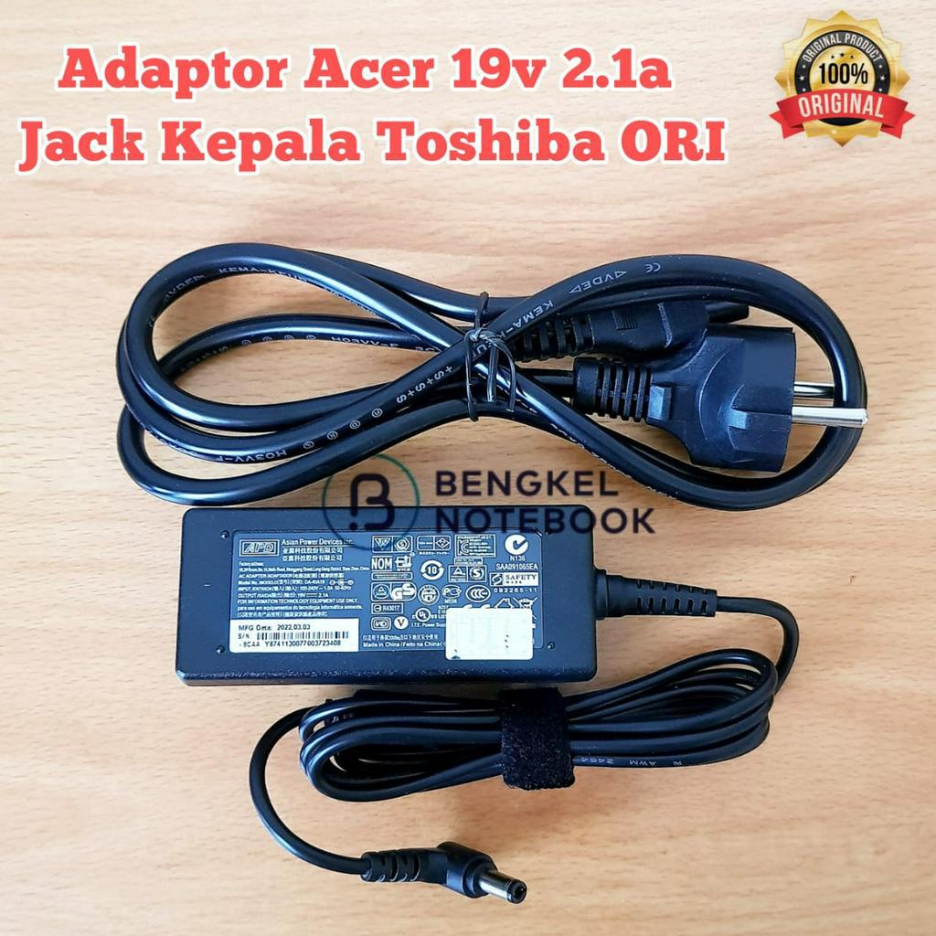 Adaptor Acer 19v - 2.1a Jack Kepala Toshiba 5525 New Original