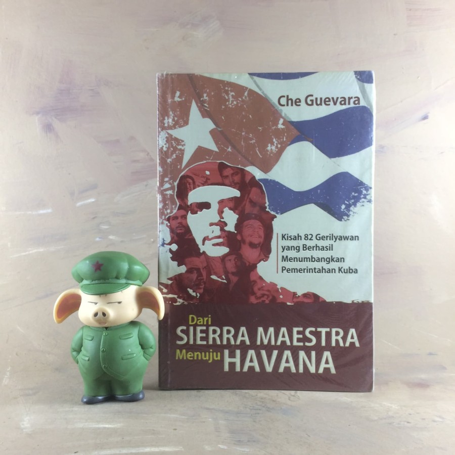 Dari Sierra Maestra Menuju Havana - Che Guevara