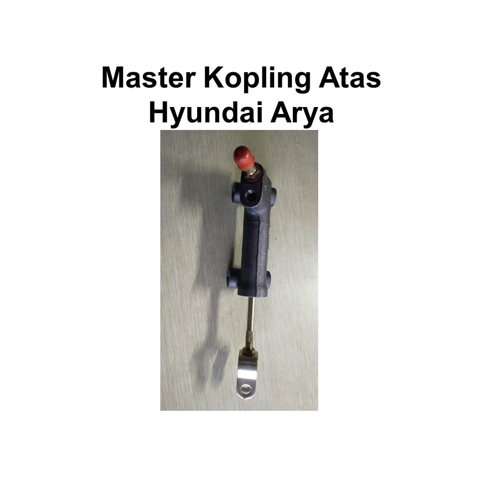 Master Kopling Atas Hyundai Arya Cylinder Clutch Master Arya