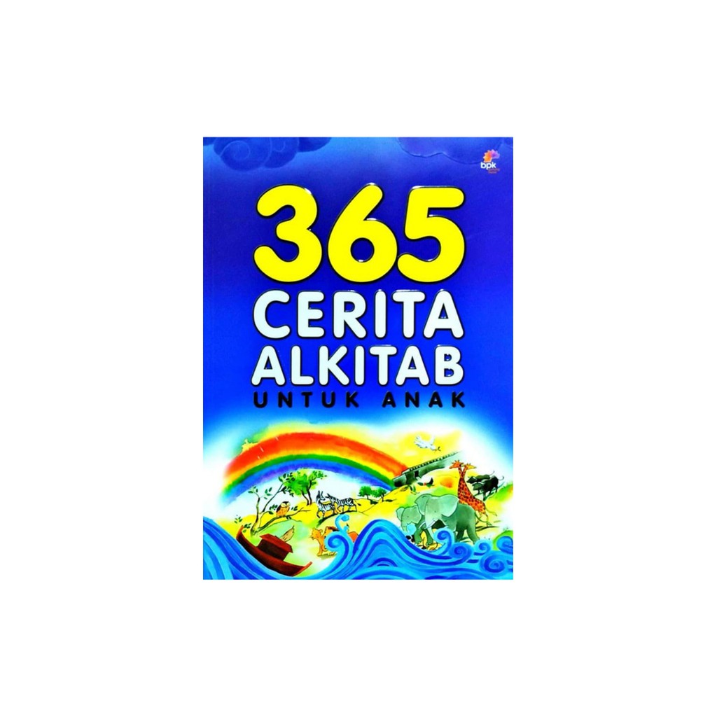 BUKU ANAK 365 CERITA ALKITAB UNTUK ANAK