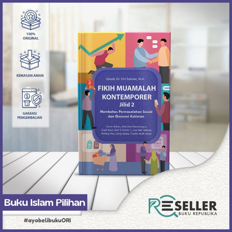 Buku Fikih Muamalah Kontemporer Jilid 2 Pembahasan Sosial dan Ekonomi Kekinian