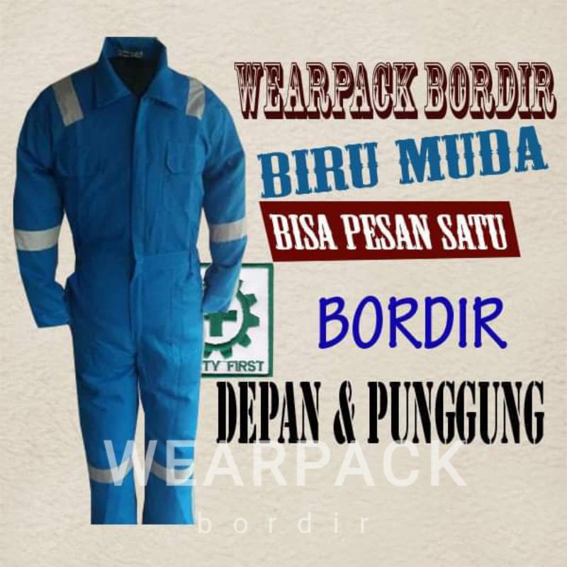 WEARPACK BORDIR SATUAN BONUS BORDIR DEPAN DAN PUNGGUNG wearpack safety, wearpack coverall