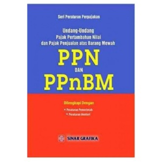 Jual Seri Peraturan Perpajakan: Undang Undang Pajak Pertambahan Nilai ...