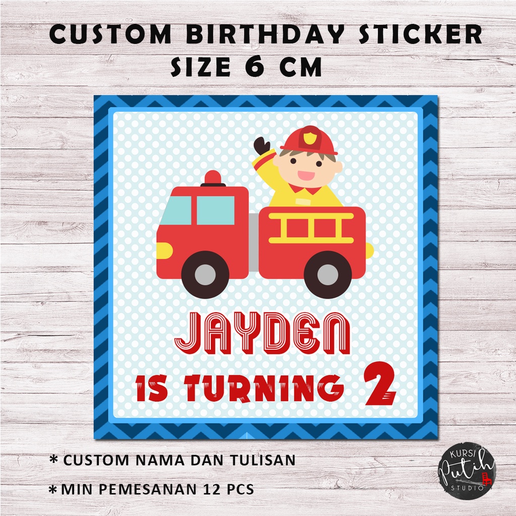 

custom birthday sticker tema fire fighter size 6 cm
