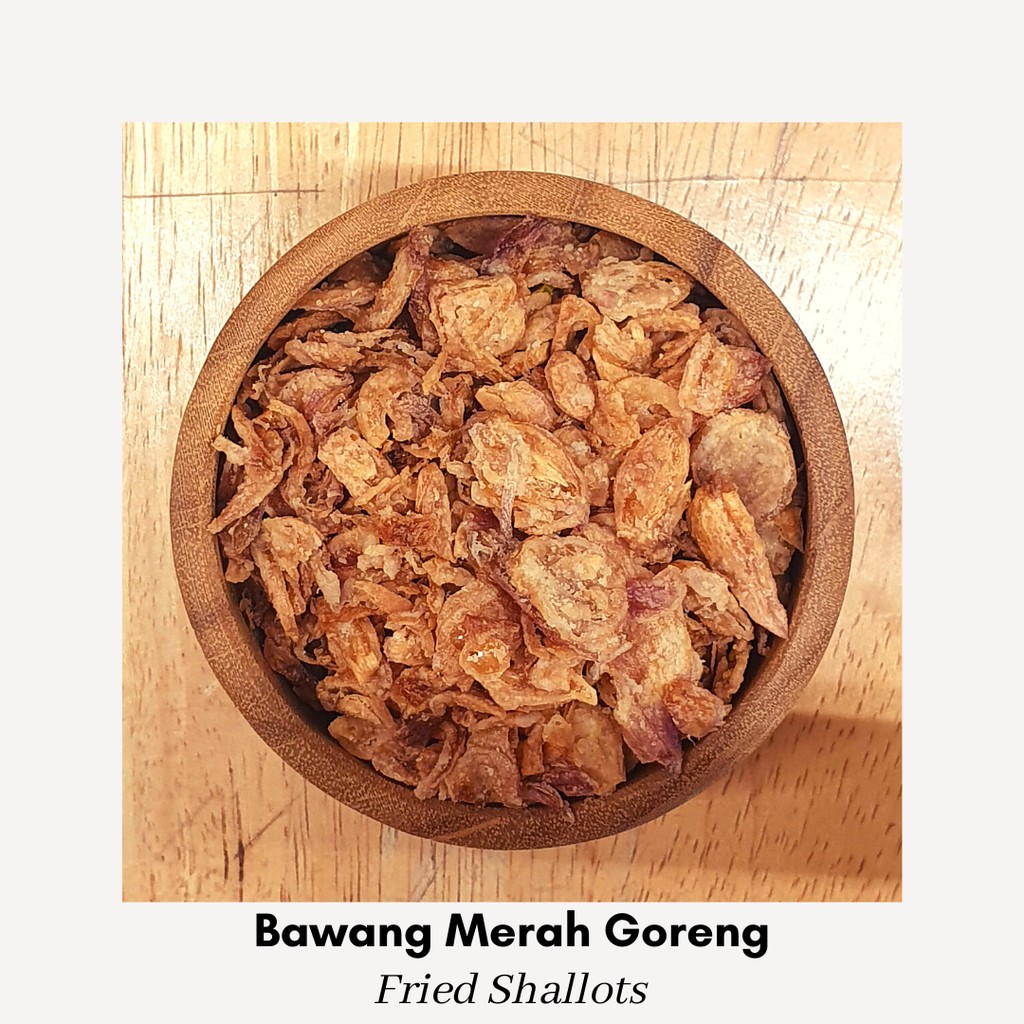 

Bawang Merah Goreng / Fried Shallots