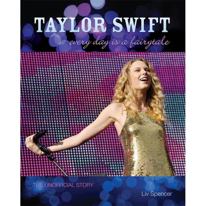 Buku - Taylor Swift: Every Day Is a Fairytale (Softcover)