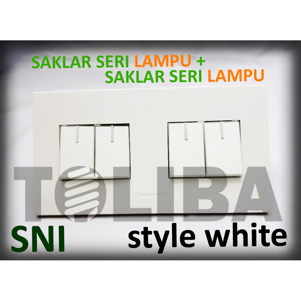 saklar seri lampu + seri lampu minimalis style white ib panasonic / 4 saklar double sni