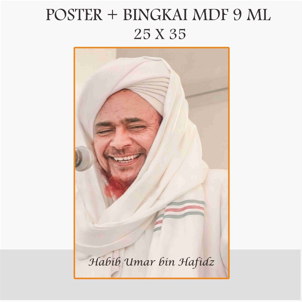 POTO POSTER HABIB UMAR BIN HAFIDZ BINGKAI FOTO HABIB UMAR 25 X 35