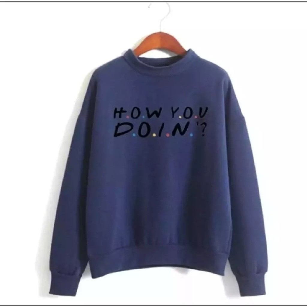 SWEATER WANITA HOW YOU DOIN FLEECE TEBAL TERBARU,