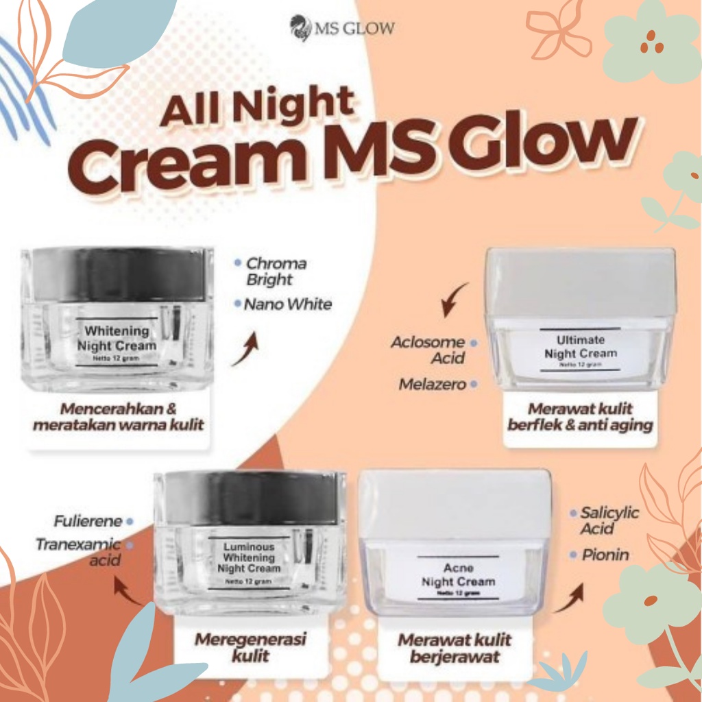 NIGHT CREAM MS GLOW/KRIM MALAM MS GLOW/NIGHT KRIM MS GLOW/CREAM MALAM MS GLOW ORIGINAL