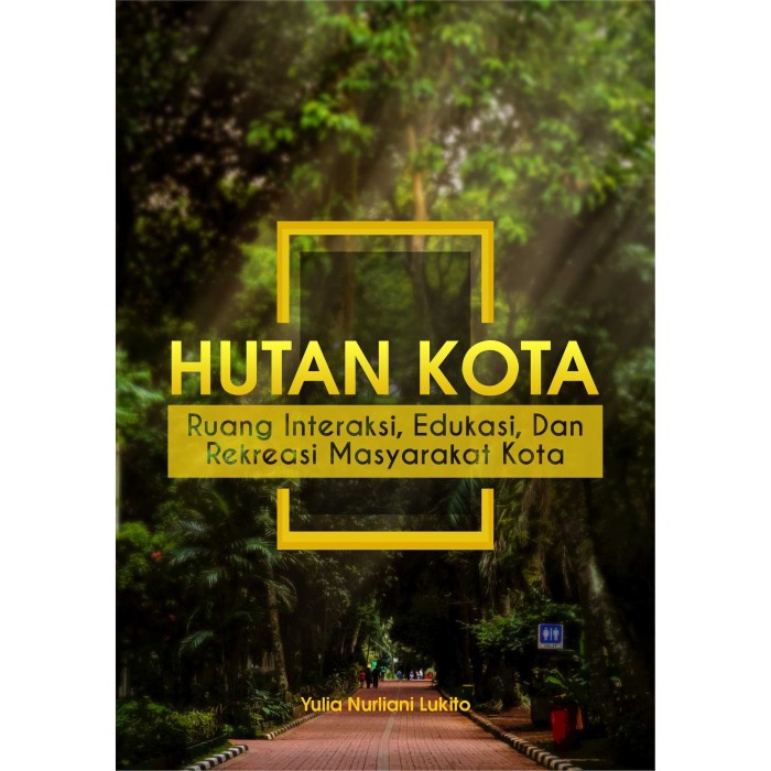 Buku Kehutanan : Buku Hutan Kota - FC - Deepublish