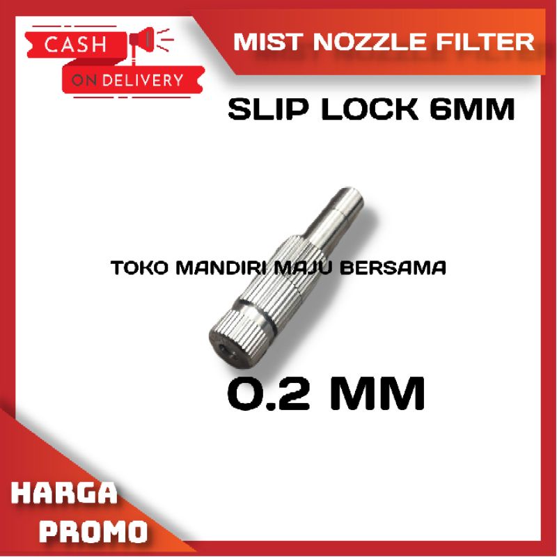 NOZZLE MISTING / NOZZLE MIST 6 MM UKURAN 0.2 MM DENGAN FILTER