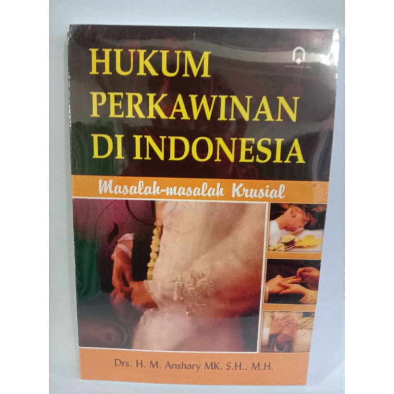 

Buku HUKUM PERKAWINAN INDONESIA Ansyary