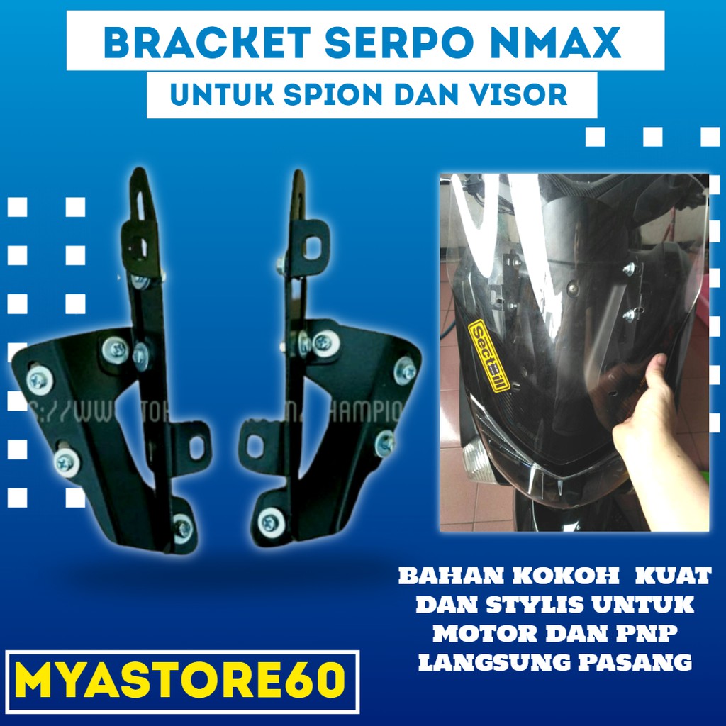 Bracket Serpo Nmax / Breket Serpo Spion Visor Nmax Tanpa Bor Body Nmax Variasi Aksesoris Nmax