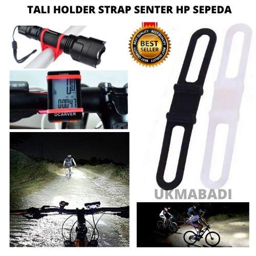 Holder Tali Pengikat Lampu Senter Sepeda HP Strap Silicone 114122