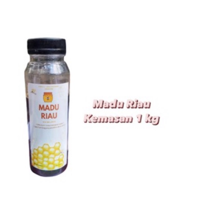 

MADU RIAU MURNI 100% MADU ASLI MELIFERA 1 kg
