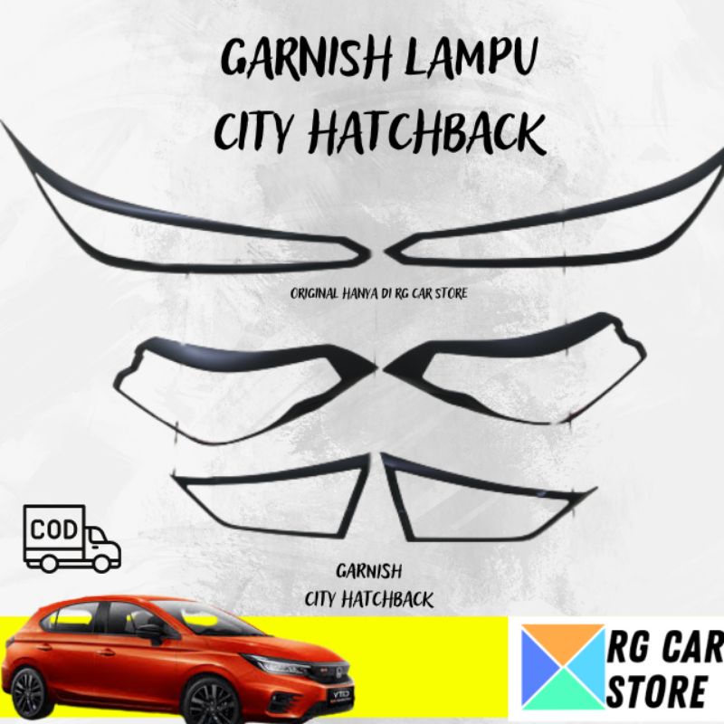 CITY HATCHBACK GARNISH LAMPU DEPAN BELAKANG BLACK DOFF DIJAMIN PNP BERKUALITAS