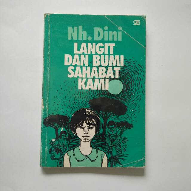 Novel Langit dan Bumi Sahabat Kami - NH Dini
