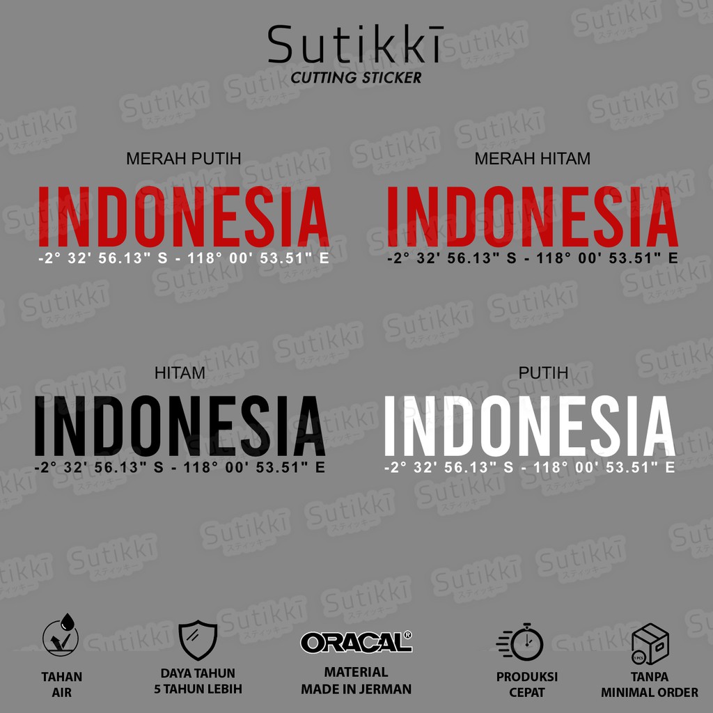 Sutikki | Cutting Sticker Indonesia Kordinat Cordinate Stiker Vinyl Decal Mobil Motor - Seri NKRI