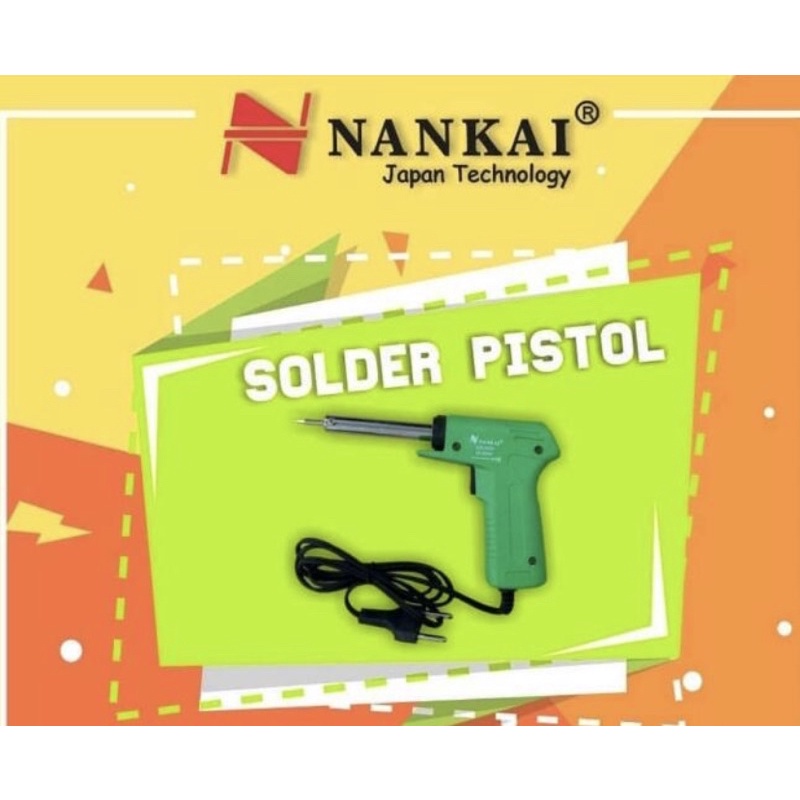 Solder Pistol Tembak Nankai / Soldering Gun