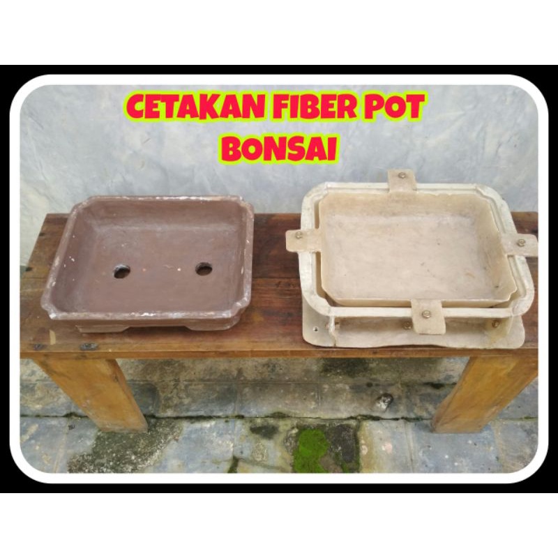 CETAKAN POT BONSAI FIBER