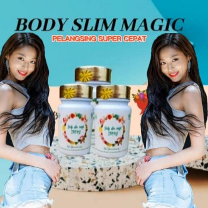 TERBARU dan TERLARIS Body Slim Magic Strong Asli Herbal Pelangsing Badan ➽➽➽