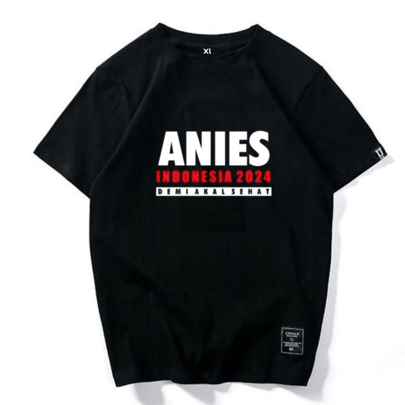 Kaos Anies/ kaos pemilu / kaos pilpres /Anies baswedan