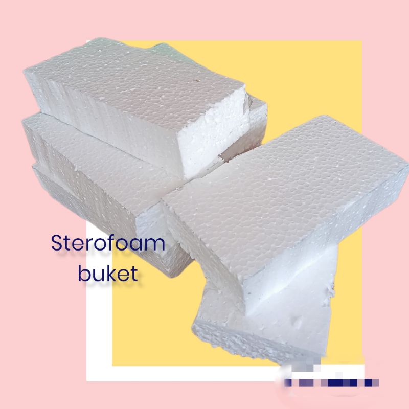 

Sterofoam buket