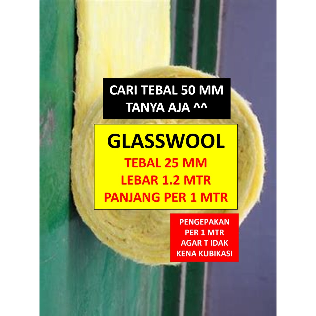 Glasswool Tebal 25mm - 100cmx12O cm - Peredam Knalpot Speaker