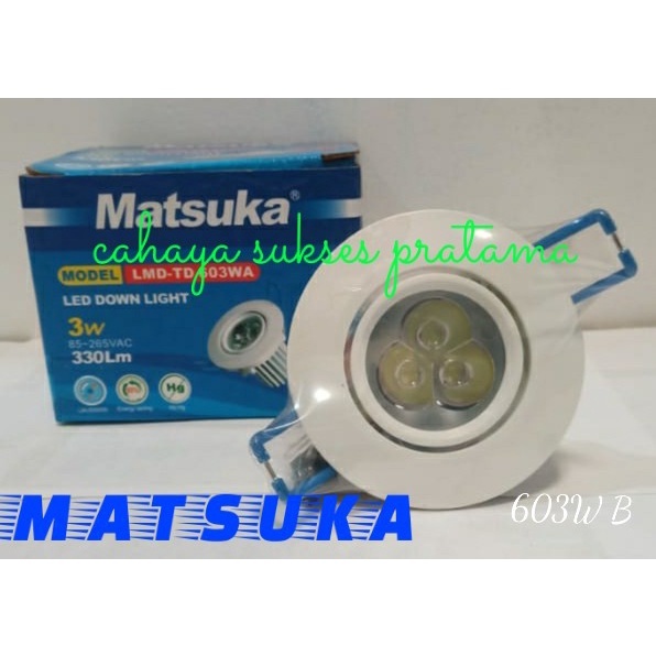 Downligt Led/ Lampu Led Tanam Cahaya Putih dan Kuning Matsuka LMD603 WA-P/K