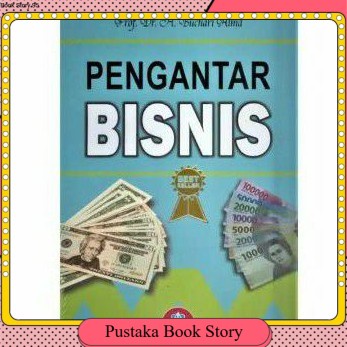 

PENGANTAR BISNIS BY H BUCHARI ALMA